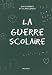 La guerre scolaire (Essais-documents) (French Edition) by 