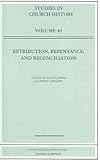 Retribution, Repentance, and Reconciliation, , 0952973391