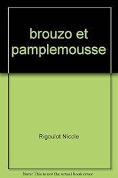Brouzo et Pamplemousse