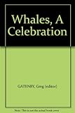 Hardcover Whales, A Celebration Book