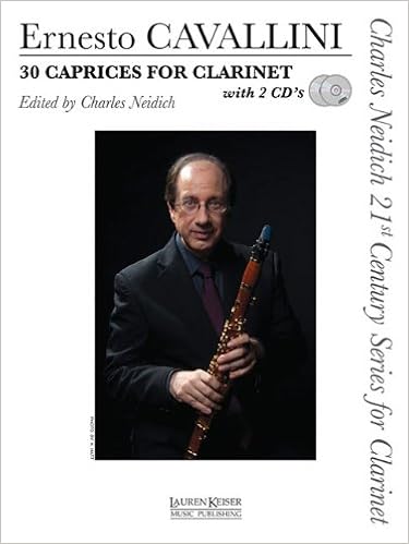 Amazon Com Cavallini 30 Caprices For Clarinet Charles Neidich 21st Century Series For Clarinet 9781581061086 Neidich Charles Cavallini Ernesto Books