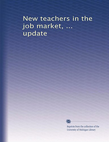 New teachers in the job market, ... update