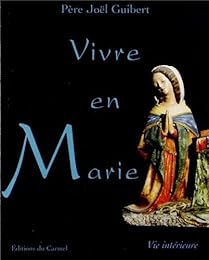 Vivre en Marie