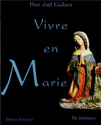 Vivre en Marie