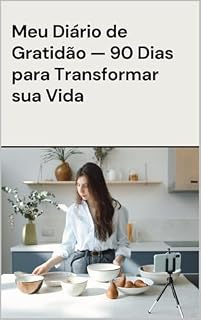 Livro Meu Diário de Gratidão: 90 Dias para Transformar sua Vida