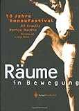 10 Jahre DonauFestival - Raume in Bewegung, Krauliz, Alf and Mauthe, Marion, 3211838643