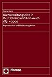 Image de Die Verwaltungselite in Deutschland Und Frankreich 1871-2000: Regimewechsel Und Pfadabhangigkeiten (German Edition)