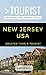 GREATER THAN A TOURIST- NEW JERSEY USA: 50 Travel Tips from a Local by 