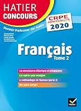 Français tome 2 - CRPE 2020 - Epreuve écrite d'admissibilité (Hatier Concours) (French Edition) by 