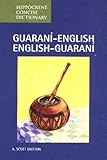Guarani-English/English-Guarani Concise Dictionary (Hippocrene Concise Dictionaries) by A. Britton