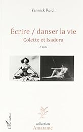 Écrire, danser la vie