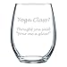 National Etching Yoga class? Thought you said pour me a glass! stemless wine glass