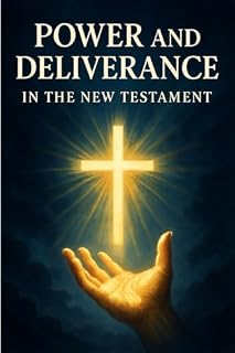 Livro Power and Deliverance in the New Testament: A Plenitude da Autoridade de Cristo" é: "The Fullness of the Authority of Christ