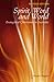 Spirit, Word and World: Evangelical Christianity in Australia by 