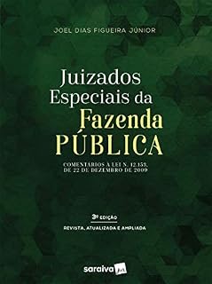 Livro Juizados Especiais da Fazenda Pública - Comentários à Lei 12