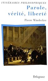 Parole, vérité, liberté