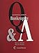 Questions & Answers: Bankruptcy (Questions & Answers Series)