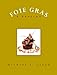 Foie Gras: A Passion