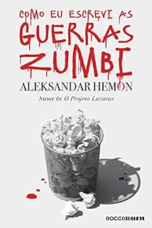 Livro Como eu escrevi as guerras zumbi