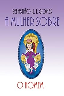 Livro A Mulher Sobre O Homem