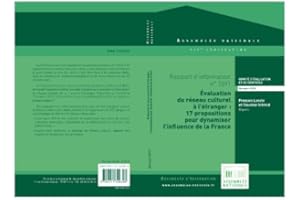 Rapport d'information sur l’évaluation du réseau culturel de la France à l’étranger (French Edition)