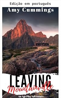 Livro Deixando Mountainville (Pequeninos da Estrela Solitária Livro 18)