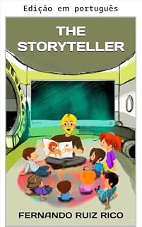 Livro O contador de histórias (Conto infantil bilíngue espanhol-inglês ilustrado + alfabeto + vocabulário Livro 5)