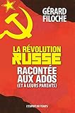 La révolution russe racontée aux ados (et à leurs parents) by 