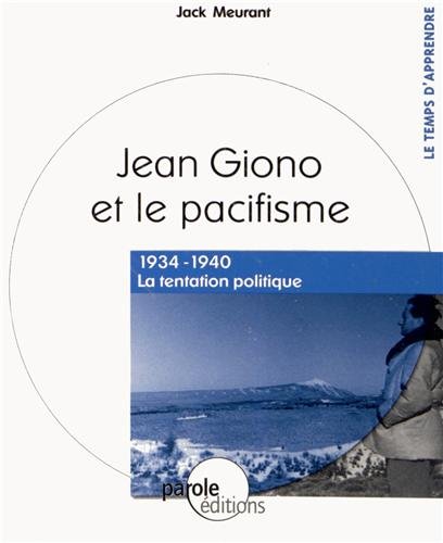 Jean Giono et le pacifisme