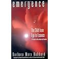 Emergence: The Shift from Ego to Essence