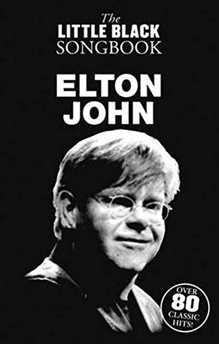 Elton John (Little Black Songbooks) Elton John (Little Black Songbooks)