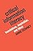 Critical Information Literacy: Foundations, Inspiration, and Ideas by