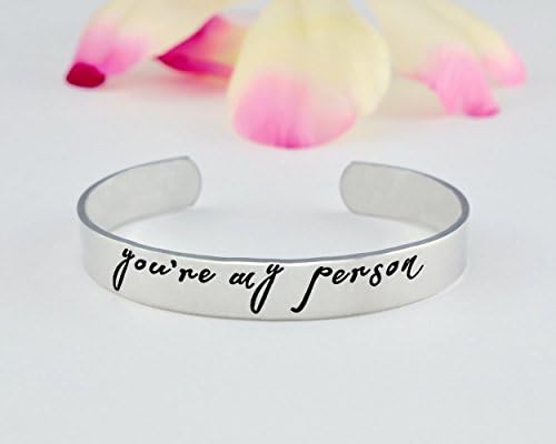 you're my person - Hand Stamped Aluminum Cuff Bracelet, You Are My Person, Grey's Anatomy Inspired, Couples Sisters Best Friends BFF Wife Girlfriend Valentine's Day Personalized Gift, 3/8 Inch Cuff