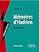 Etude sur Marguerite Yourcenar, Mémoires d'Hadrien by 