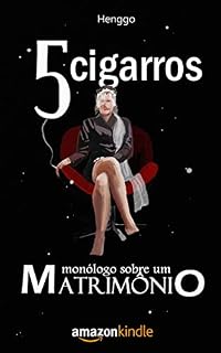 Livro 5 cigarros: monólogo sobre um matrimônio