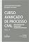 Livro Curso Avançado de Processo Civil: Procedimentos Especiais e Juizados Especiais