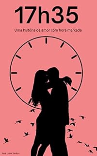 Livro 17h35: Uma história de amor com hora marcada