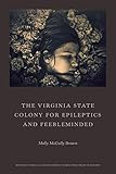 The Virginia State Colony for Epileptics and Feebleminded: Poems by 