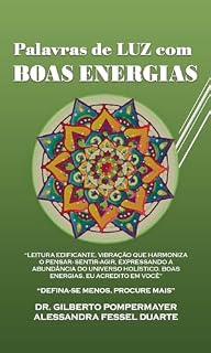 Livro Palavras de LUZ com BOAS ENERGIAS: MANTRA DIÁRIO