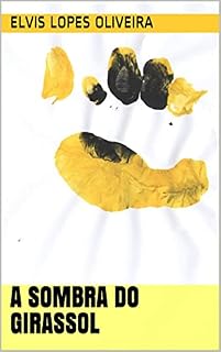 Livro A Sombra do Girassol