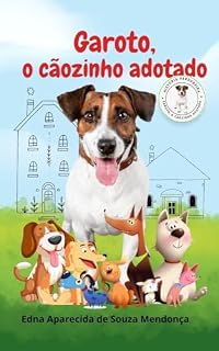 Livro Garoto, o cãozinho adotado