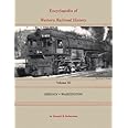 Encyclopedia of Western Railroad History, Vol. 3: Oregon, Washington