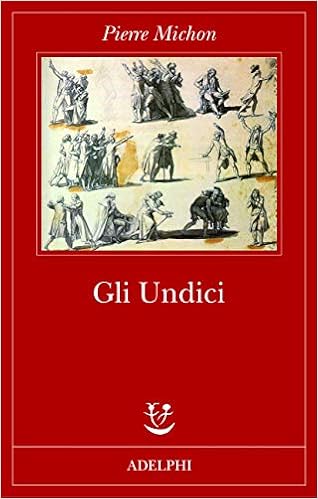 Pierre Michon - Gli Undici (2018)