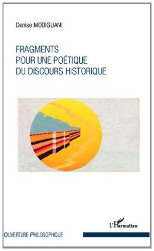 Fragments pour une poétique du discours historique