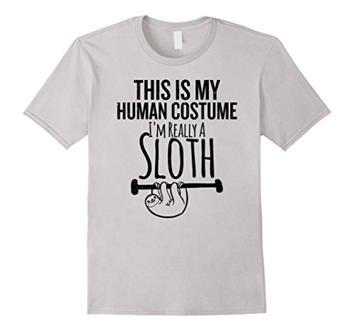 This is My Human Costume, I'm Really a Sloth Gift T-shirt