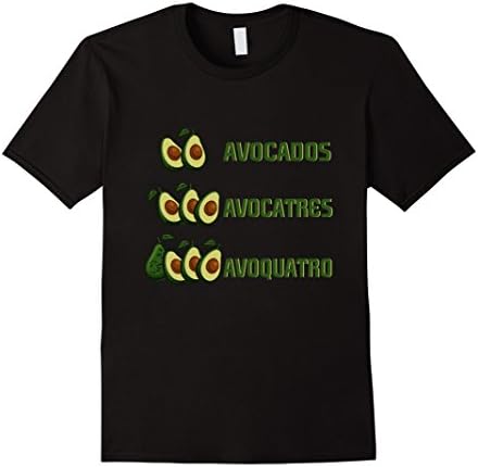Men's Avocados Avocatres Avoquatro Funny Count Spanish Guac Shirt XL Black