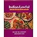Indian Lowfat Cooking: The Key to a Healthy and Exotic Diet by 