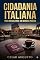 Livro Cidadania Italiana para Brasileiros, um manual prático.: Manual para um primeiro contato em como obter e quais as vantagens