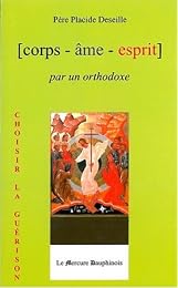 Corps-âme-esprit par un orthodoxe