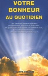 Votre bonheur au quotidien